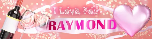 Miluju Raymonde Svatba Valentýn Nebo Jen Říct Miluju Slavnostní Přání — Stock fotografie