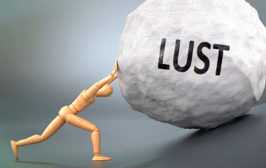 Şehvet ve acı verici insanlık hali, insan yaşamında şehvetle başa çıkmanın ne kadar zor olduğunu göstermek için ağırlığı zorlayan ahşap bir insan figürü olarak resmedilmiş.