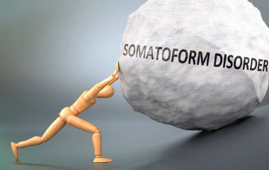 Somatoform bozukluğu ve acı verici insanlık hali, insan hayatındaki Somatoform bozukluğuyla başa çıkmanın ne kadar zor olduğunu göstermek için ağır yük iten tahta bir insan figürü olarak resmedilmiş.