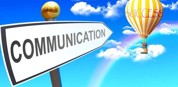 Communication Leads Success Shown Sign Phrase Communication Pointing Balloon Sky — Foto Stock