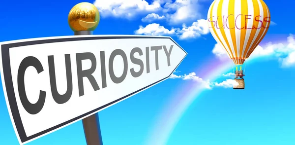 Curiosity Leads Success Shown Sign Phrase Curiosity Pointing Balloon Sky — Stock Photo, Image