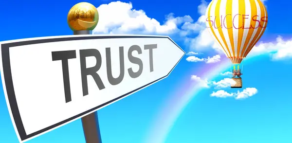 Confiança Leva Sucesso Mostrado Como Sinal Com Uma Frase Confiança — Fotografia de Stock