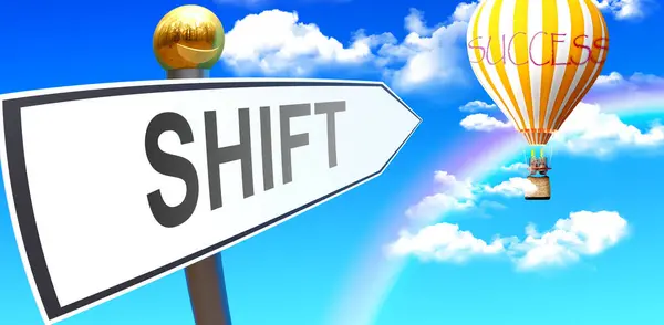 Shift Leva Sucesso Mostrado Como Sinal Com Uma Frase Shift — Fotografia de Stock