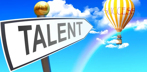 Talent Prowadzi Sukcesu Pokazany Jako Znak Zwrotem Talent Wskazujący Balon — Zdjęcie stockowe