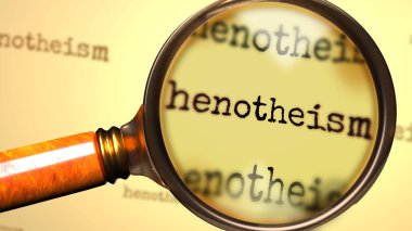 Henotheism (Henotheism) ve Henotheism (Henotheism) kelimelerini sembolize etmek için bir büyüteç, Henotheism (Henotheism) kavramına ilişkin bir açıklama, araştırma veya araştırmalar veya cevaplar bulmak için.