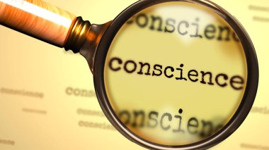 Vicdan ve İngilizce kelime üzerine bir büyüteç, vicdan kavramı ile ilgili bir açıklama, 3d illüstrasyon araştırmasını, incelenmesini veya araştırılmasını sembolize eder.