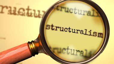 Yapısalcılık ve İngilizce kelime yapısalcılığı üzerine bir büyüteç. Yapısalcılık kavramına ilişkin bir açıklama, 3d illüstrasyonla ilgili bir açıklama, inceleme veya araştırma sembolize etmek için.