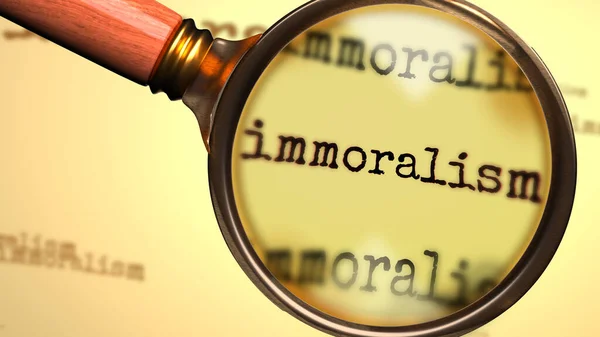 Imoralismo Uma Lupa Palavra Inglesa Imoralismo Para Simbolizar Estudar Examinar — Fotografia de Stock