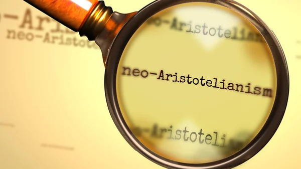 Neo Aristotelianismus Lupa Slovo Neo Aristotelianism Symbolizovat Studium Hledání Odpovědí — Stock fotografie