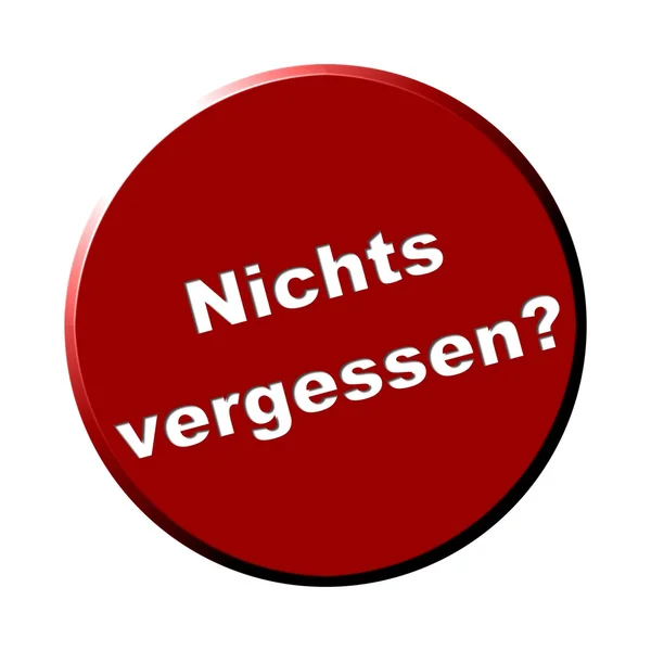 Botón redondo Nada olvidado alemán — Foto de Stock