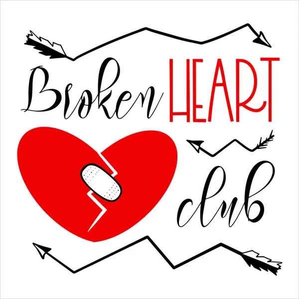 Funny Sarcastic Valentines Day typography design. Broken heart club Handwritten calligraphy quote with mended cor and arrows. Holiday print for t-shirt, poster, card or sticker. Red and black isolated — Stock Vector
