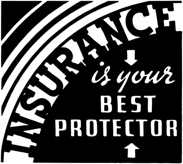 L'assicurazione è il tuo miglior protettore — Vettoriale Stock