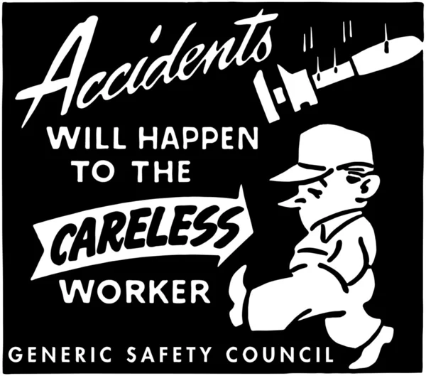 Olyckor - kommer att hända med slarviga arbetare — Stock vektor