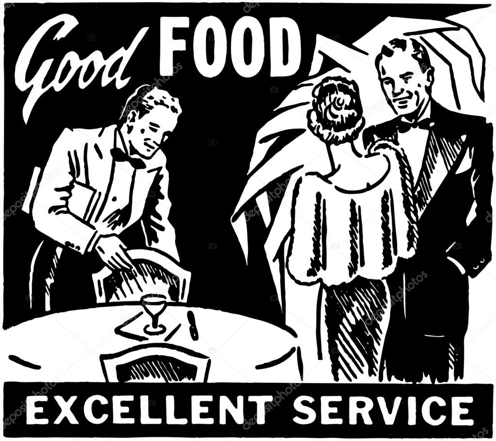 Good Food Excellent Service