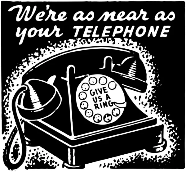 Were As Near As Your Telephone — Stock Vector