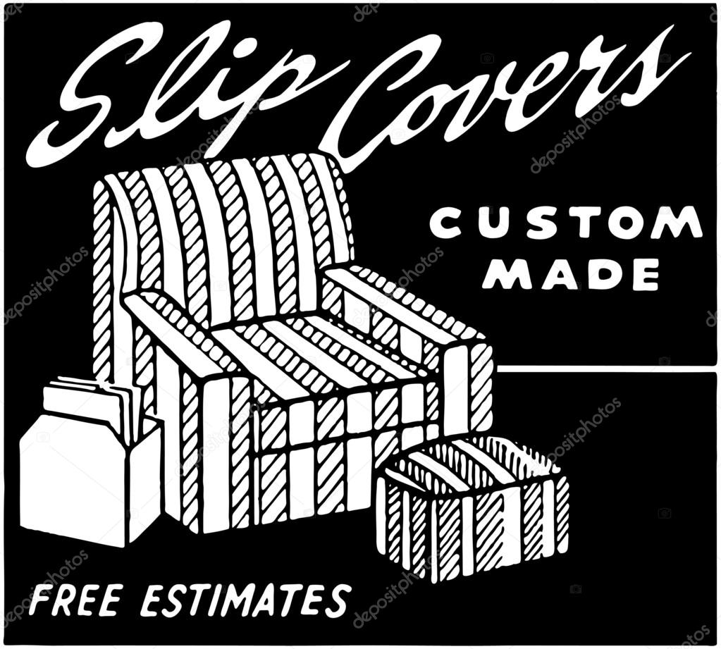 Slip Covers