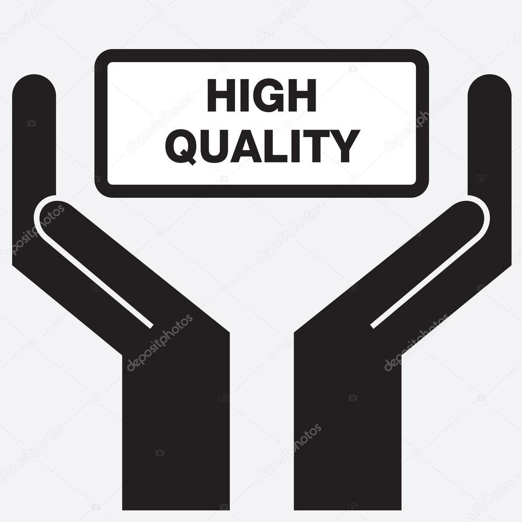 Hand showing high quality sign icon. Vector illustration.