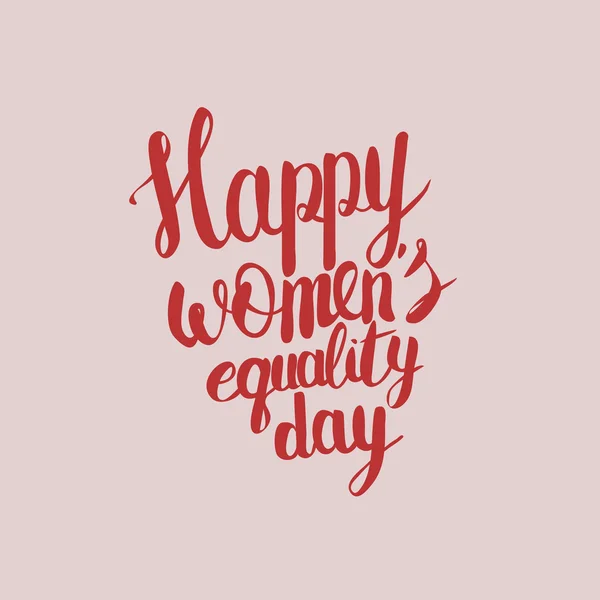 Gelukkig Womens gelijkheid dag letterrring — Stockvector