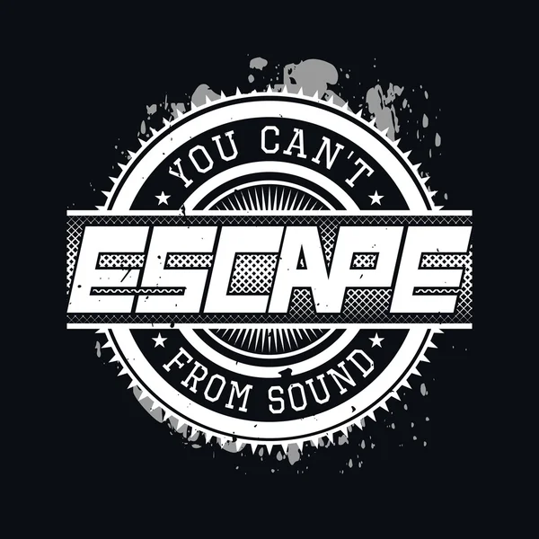 T-shirt You Can't Escape From Sound Typographie, Illustrat vectoriel — Image vectorielle