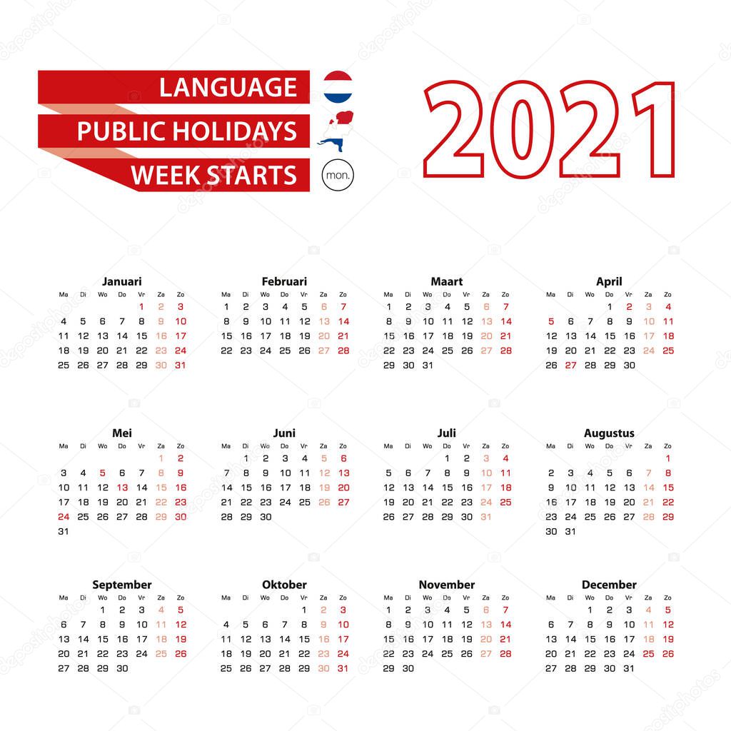 Calendar 2021 in Dutch language with public holidays the country of Netherlands in year 2021. Week starts from Monday. Vector Illustration.