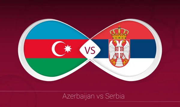 Azerbejdżan Serbia Konkursie Piłki Nożnej Grupa Kontra Ikona Tle Piłki — Wektor stockowy