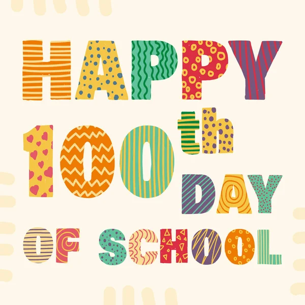 학교 100 일 축하 해. 그 학교의 학생의 100 번째 날을 축하하기 위한 축사였다. 디자인 인사장을 위한 벡터 삽화. EPS 10 — 스톡 벡터
