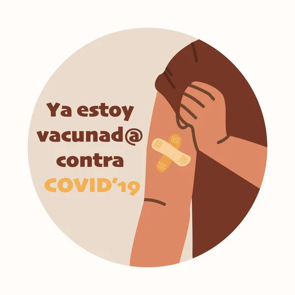 Spansk Text Estoy Vacunado Contra Covid Jag Fick Mitt Covid — Stock vektor