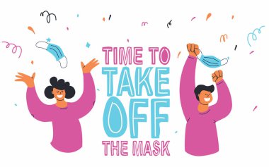 Pandemik son konsept afişi. Maskeyi çıkarma zamanı. İnsanlar koruyucu maskeleri atıyor. Kilitleyin. Tasarım için vektör izole illüstrasyon ve el harfleri.