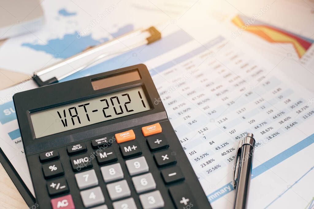 vat word and 2021 number on a calculator. Business and tax concept.Value Added Tax. The new year 2021 tax concept