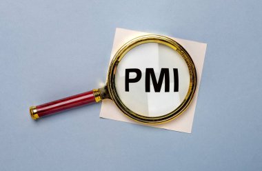 PMI veya satın alma yöneticisi indeksi büyüteçle.