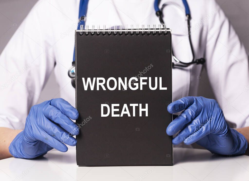 Wrongful death inscription. Medical doctor error concept.