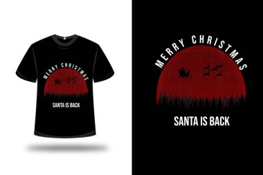 Tişörtlü mutlu noeller Noel Baba geri döndü kırmızı ve siyah