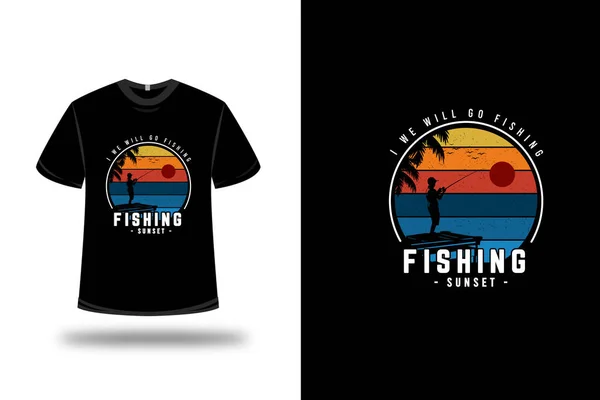 Camiseta Vamos Pescar Color Puesta Del Sol Pesca Naranja Amarillo — Vector de stock