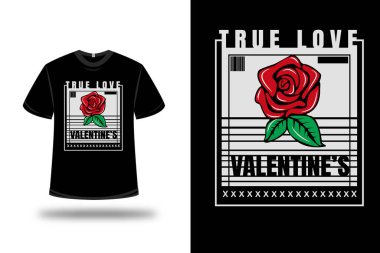 Gerçek aşk tişörtü Sevgililer Günü 'nün kırmızı yeşil ve beyaz rengi