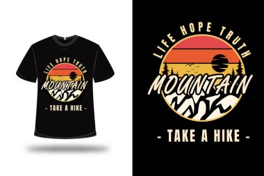 Tişört hayatı. Umarım doğruluk dağı yürüyüşe çıkar. Turuncu ve krem rengi.