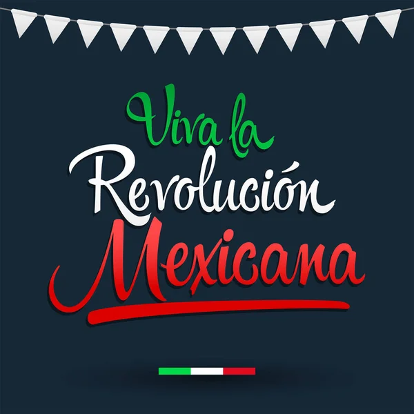 Viva Revolucion Mexicana Long Live Mexican Revolution Spanish Text Traditional — Stock Vector