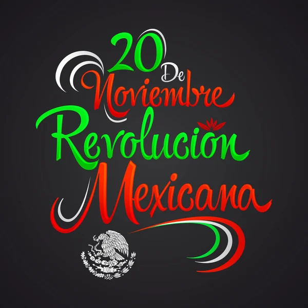 20 de Noviembre Revolucion Mexicana, 20 Kasım Meksika Devrimi İspanyolca metin, Geleneksel Meksika Tatili.