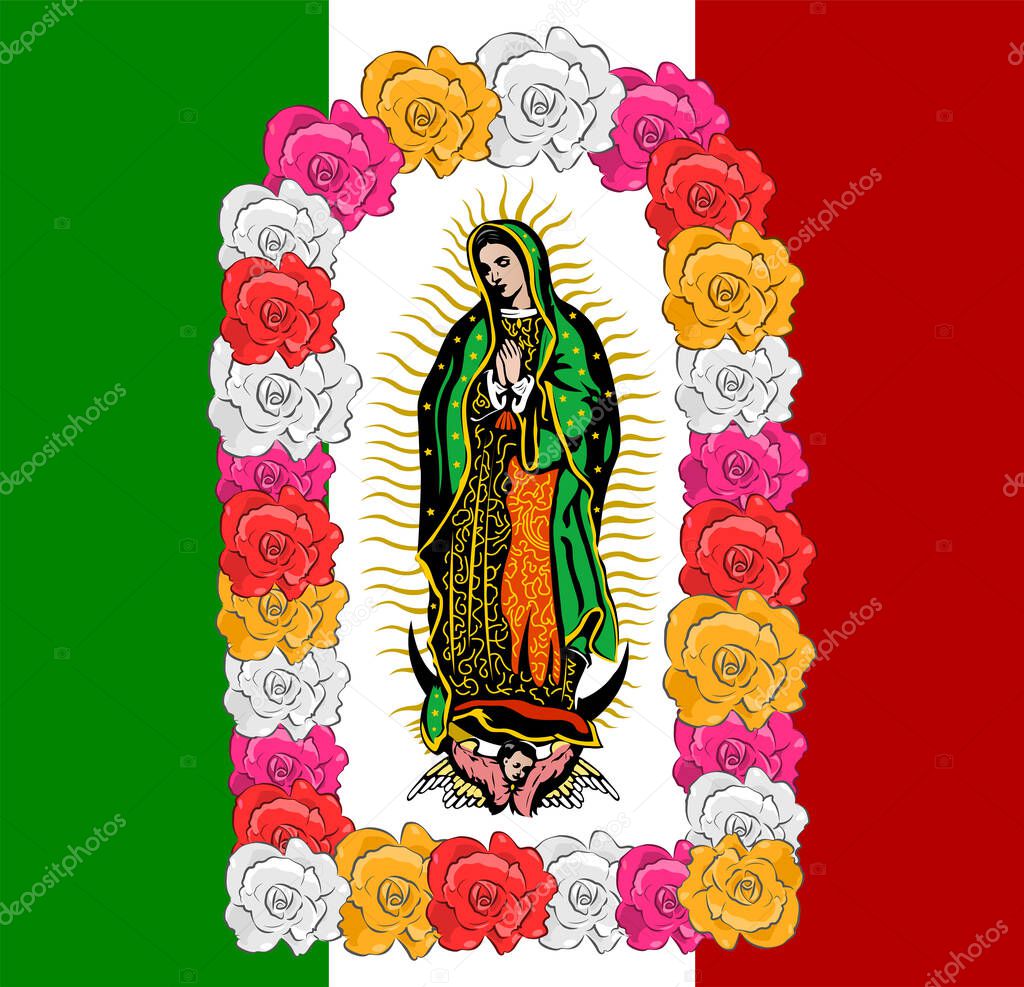 Virgin of Guadalupe, color Roses and mexican flagVector illustration.