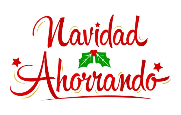 Navidad Ahorrando Navidad Salvando Texto Español Vector Letras — Archivo Imágenes Vectoriales