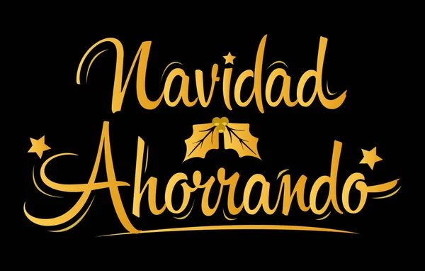 Navidad Ahorando Natal Salvando Texto Espanhol Lettering Vector — Vetor de Stock