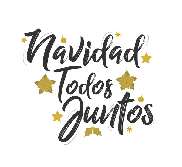 Navidad Todos Juntos Christmas All Together Spanish Text Písmo Vektor — Stockový vektor