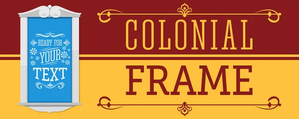 Colonial Frame Vector Illustration Ready Place Your Text Design — Stock Vector