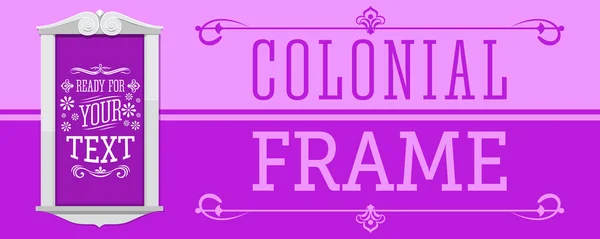 Colonial Frame Vector Illustration Ready Place Your Text Design — Stock Vector