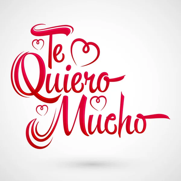 Quiero Mucho Love You Much Spanish Text Vector Lettering Design — Stock Vector