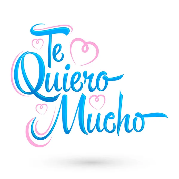 Quiero Mucho Love You Much Spanish Text Vector Lettering Design — стоковый вектор