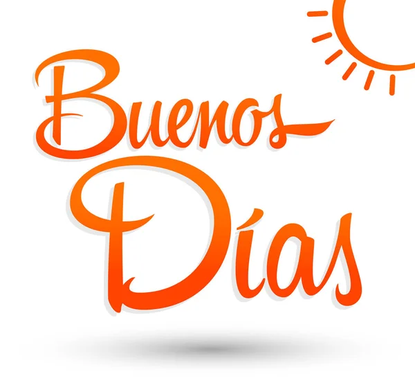 Buenos Dias Buenos Días Vector Letras Texto Español — Vector de stock