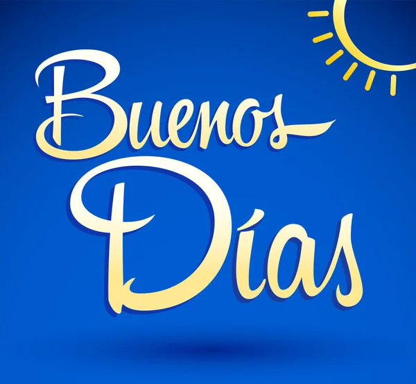 Buenos Dias Good Morning Spanish Text Lettering Vector — 图库矢量图片