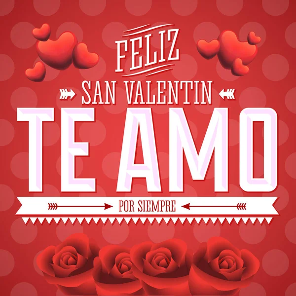 Amo Feliz San Valentin Love You Happy Valentines Day Spanish — 스톡 벡터