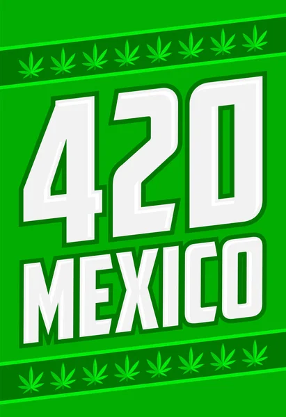 420 Mexico Cannabis Marijuana Symbol Vector Illustration — Stock Vector