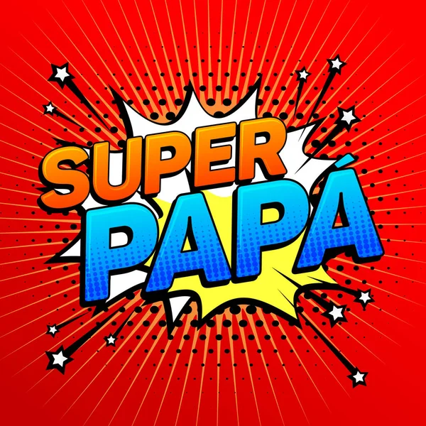 Super Papa Super Dad Teks Spanyol Vektor Perayaan Ayah Ilustrasi - Stok Vektor